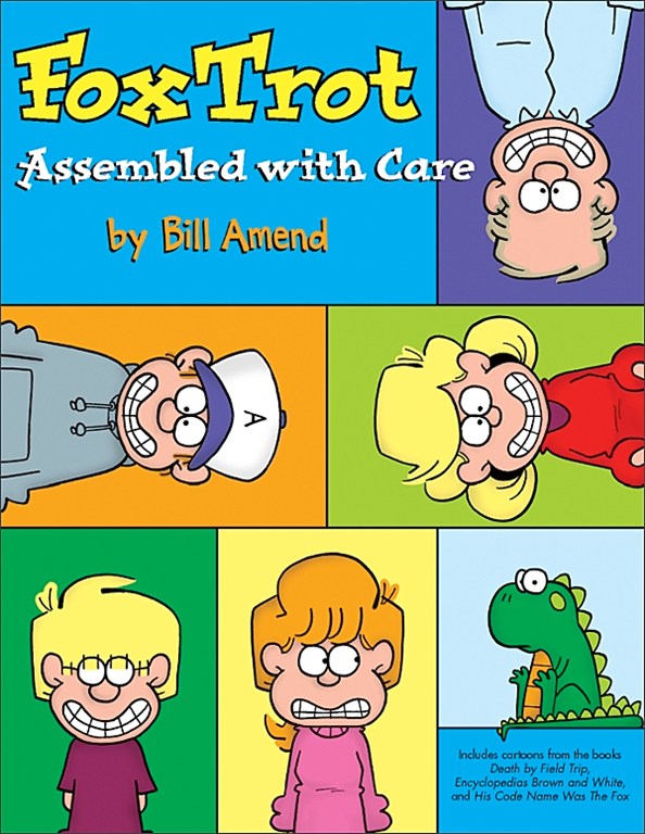 FoxTrot: Assembled With Care (2002) by Bill Amend FoxTrot: Assembled With Care (2002) by Bill Amend