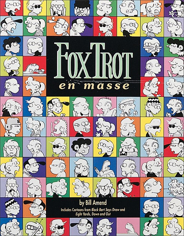 FoxTrot en masse (1992) by Bill Amend FoxTrot en masse (1992) by Bill Amend
