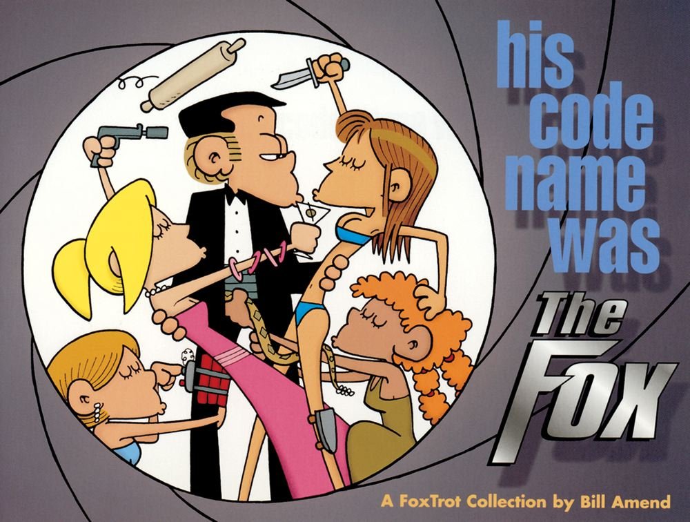 His Code Name Was The Fox (2002) by Bill Amend His Code Name Was The Fox (2002) by Bill Amend