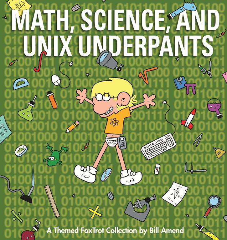 Math, Science and Unix Underpants (2009) by Bill Amend Math, Science and Unix Underpants (2009) by Bill Amend